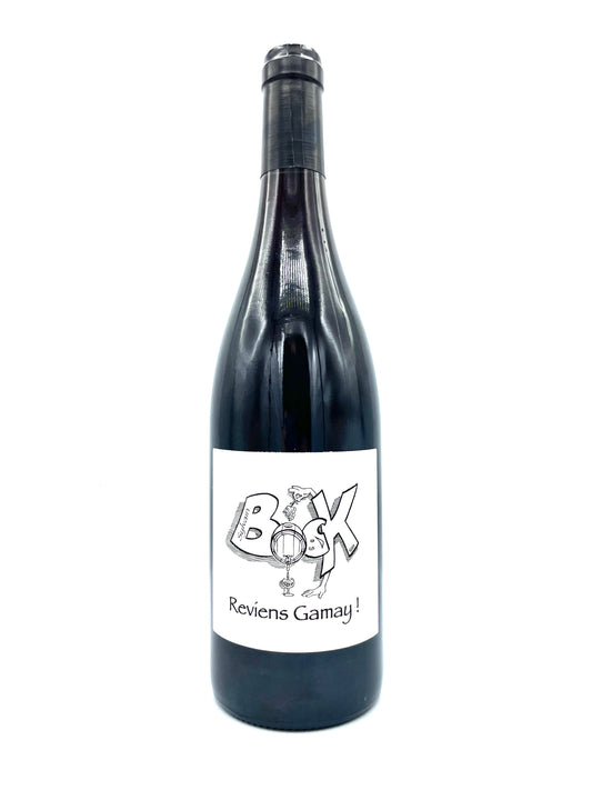 Sylvain Bock 'Reviens Gamay!' 2021