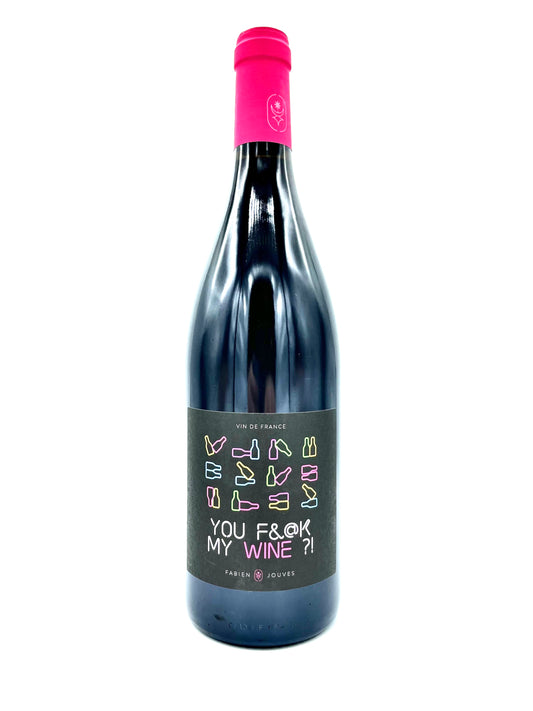 Fabien Jouves 'You Fuck My Wine?!' Rouge 2024