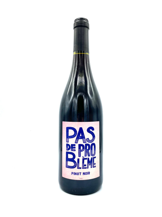 Pas de Problème, Pinot Noir 2023